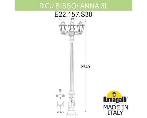 Садово-парковый фонарь FUMAGALLI RICU BISSO/ANNA 3L. E22.157.S30.AXE27