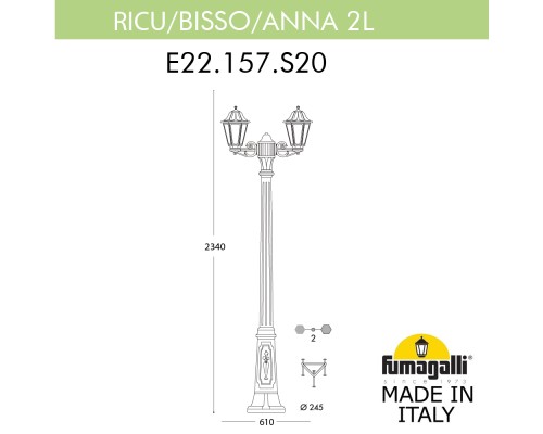 Садово-парковый фонарь FUMAGALLI RICU BISSO/ANNA 2L E22.157.S20.WXE27